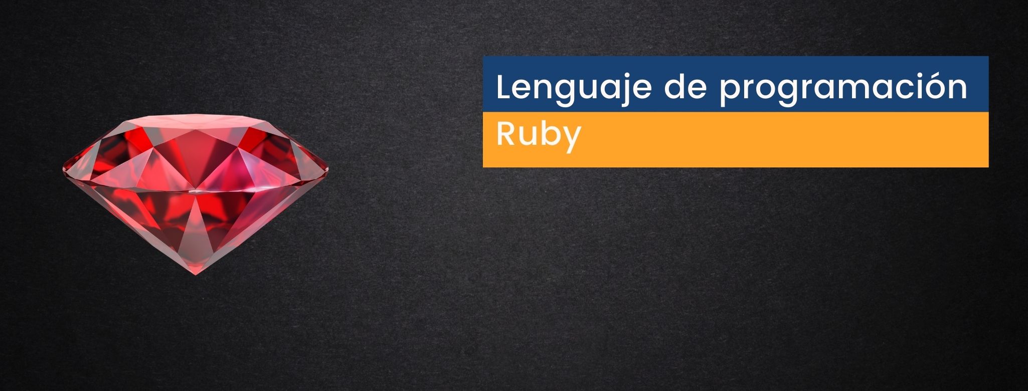 blog_hero_¿Qué es Ruby, el lenguje de programación?